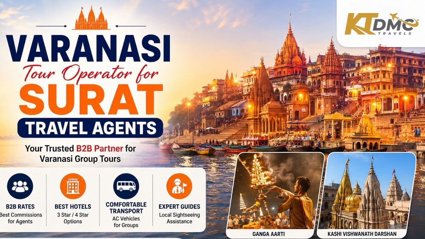 Varanasi Tour Operator for Surat Travel Agents 